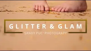 Glitter & Glam // Sandy Puc' Photography