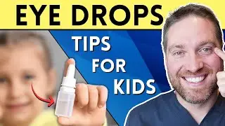 How To Put Eye Drops In Kid's Eyes (Plus EASY Tips)
