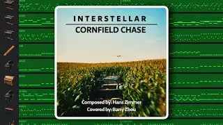 Interstellar-“Cornfield Chase”Most Realistic GarageBand Cover