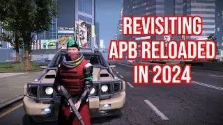 I Revisited APB Reloaded in 2024, Does it Hold up?