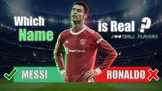 Which name of player is Real⚽GUESS THE PLAYER'S REAL NAME  QUIZ FOOTBALL
