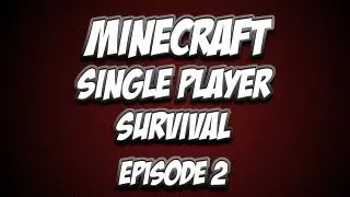 Singleplayer Survival | Episode 2 | Temple Loot