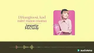 DŽIAUGIUOSI, KAD MIRĖ MANO MAMA. Jennette McCurdy audioknyga | Audioteka.lt