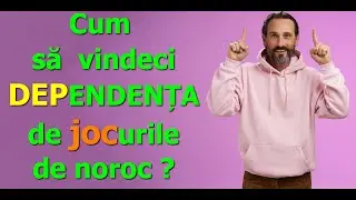 Cum să vindeci Dependența de jocurile de noroc 🎰 | DEZVOLTARE PERSONALA