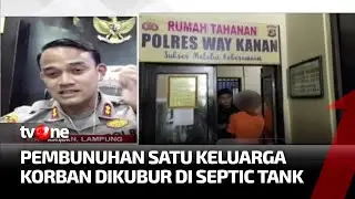Pelaku Pembunuhan 5 Orang Satu Keluarga di Lampung Merupakan Bapak dan Anak | Ragam Perkara tvOne