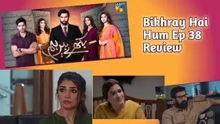 Bikhray Hai Hum Episode 38 Noor Hassan Nawal Saeed