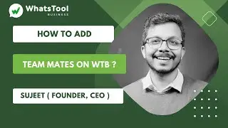 How to add multiple people  on Whatsapp API - WhatsTool Business