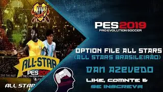 PES 2019 - Opiton File VinnyXtreme All Stars (All Stars Brasileirão) 