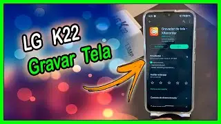 Como gravar a tela do LG K22