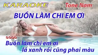 Buồn Làm Chi Em Ơi Karaoke Tone Nam - Nhạc Trữ Tình  Gia Huy