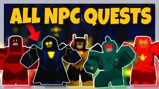 HOW TO FIND AND COMPLETE EVERY NPC/QUEST IN THE GAME... (ROBLOX POWER SIMULATOR 2)