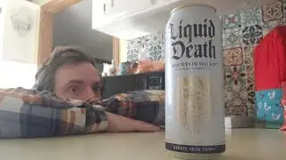 Trying Liquid Death for the First Time