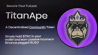 Titan Ape Token Full Reveiw | Buy & Hold Earn Reward in BUSD