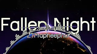 Fallen Night - ZTPrapheephat