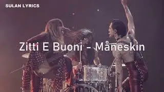 Zitti E Buoni - Måneskin (Lyrics)
