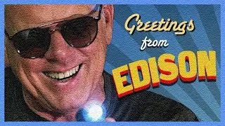 Greetings from Edison