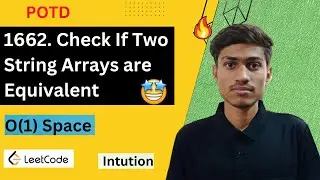 1662. Check If Two String Arrays are Equivalent | Check If Two String Arrays are Equivalent | |