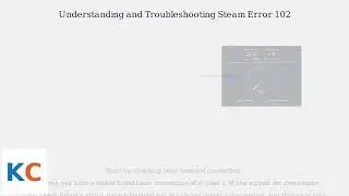 How to Fix Steam Error 102 – Unable to Connect to Server (Easy Fix)
