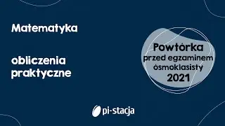 #7 Przygotowanie do egzaminu ósmoklasisty 2021 z matematyki