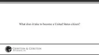 What does it take to become a United States citizen?