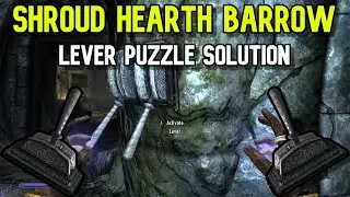 How to Solve the Shroud Hearth Barrow Lever Puzzle in Skyrim | Quick Guide