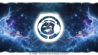 RL Grime - Never Be Like Aurora (Live Edit)