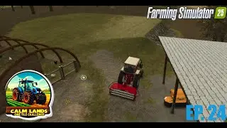 Time to Make This Farm A Home! | Farming Simulator 25 | Calm Lands One Tile Challenge | Episode 24