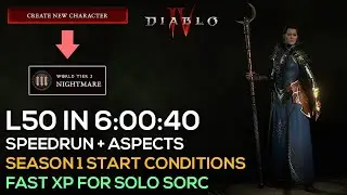 LEVEL 1 TO 50 IN 6 HOURS - SEASON 1 START CONDITIONS SPEEDRUN - FAST XP METHOD FOR SOLO SORCERESS