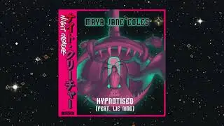 Maya Jane Coles - Hypnotised (feat. Lie Ning) (Official Audio)