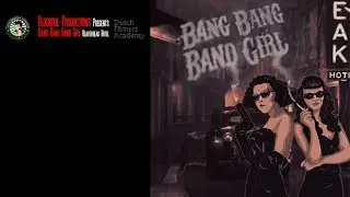 Bang Bang Band Girl - Heartbreak Hotel