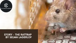 Explanation of the story 'The Rattrap' by Dr. Vineeta Sharma