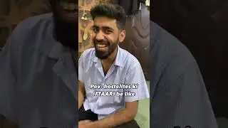 Hostelites ki iftaari be like #funnyshorts #funny #memes #iftari #humor #viralshorts