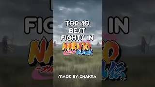 Top 10 Best Fights in Naruto