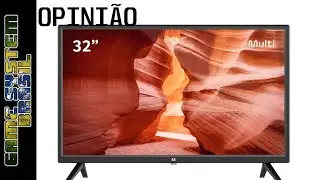 Multilaser - TL038 Tela 32 Pol. HD  (Mini analise)