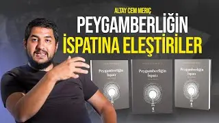PEYGAMBERLİĞİN İSPATINA ELEŞTİRİLER || Öncül Analitik