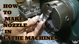 How to make Nozzle in Lathe Machine || Star Quick Links