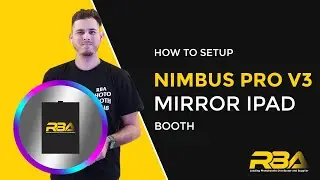 How to Setup Nimbus Pro V3 in Minutes - RBA Photobooths
