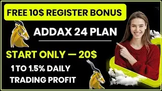 📌 Free 10$ Registration Bonus || Addax 24 Business Plan || Non-working Income Plan 💰 || MLM Advice ✅