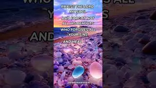 Psalm prayer for Healing (psalm 103:2-4) #shorts