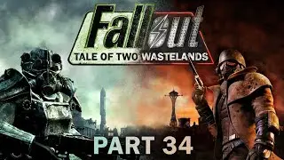 Fallout: Tale of Two Wastelands - Part 34 - The Stuff Of Legends