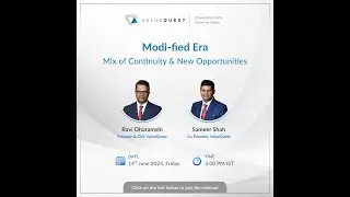 Outlook on the markets in the “Modi-fied Era - Mix of Continuity & New Opportunities”