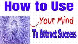 The Law of Success - The Law of attraction -  How to attract success - Mind Power - Mike Martinez