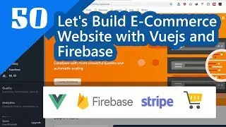 50 - User Profile in Firebase and Firebase Admin API Intro with Vuejs