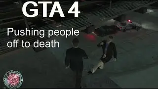 GTA 4 Compilation - Pushing people off high places & ragdoll EP.2