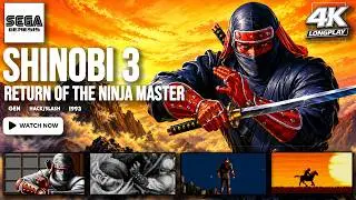 [GEN] Shinobi 3 Return of the Ninja Master | Sega Genesis | Longplay | Full Game Walkthrough | 4K