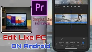 How to Edit Like PC On Android.Adobe premiere pro on android.Best Video Editing App for Android.
