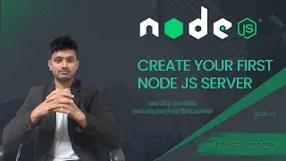 Build Your First Server - Learn Node.js HTTP Module part-1  | Node.js Series #6