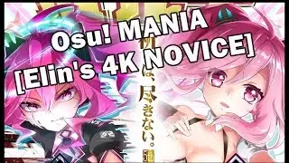 Let's Play Osu! Mania   penoreri   Lord=Crossight [Elin's 4K NOVICE]
