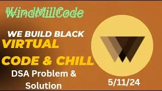 We Build Black 5/11/24 Part 2 DSA Pairs that add to a sum