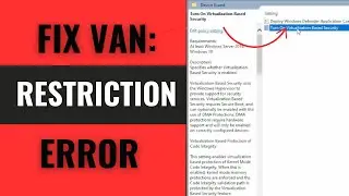 How to Fix VAN Restriction Error on HVCI